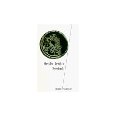 Herder - Lexikon Symbole. Mit �ber 1000 Stichw�rtern