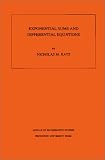 Exponential Sums and Differential Equations. (AM-124)