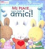 Mi piace... avere tanti amici! (Prime emozioni)