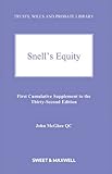 Snell's equity. First supplement to the thirty-second edition : up-to-date until September 1, 2011