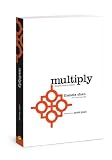 Image of Multiply: Disciples Making Disciples