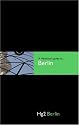 A Hedonist's Guide to Berlin (Hedonist's Guide To...) (Hg2) (Hg2: A Hedonist's Guide to...)