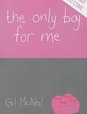 The Only Boy for Me