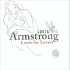 Louis for Lovers by  Louis Armstrong 
