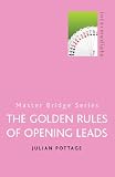 The Golden Rules of Opening Leads (Master Bridge (Cassell))