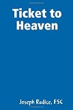 Ticket to Heaven