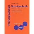 Pr�fungswissen Drucktechnik