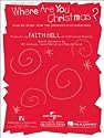Faith Hill : Where ARE YOU Christmas? ; Sheet Music (Piano Vocal)