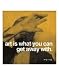 Kitchen & Housewares : Art is what you can get away with Art Poster by Andy Warhol - 11' x 14'