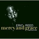Click here to buy Mercy and Grace by  Eric Reed .