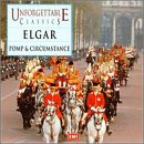 Unforgettable Classics: Elgar's Pomp and Cirumstance