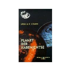 Planet der Habenichtse