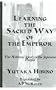 Learning Sacred Way Of Emperor (Kegan Paul Japan Library)