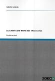 Produkt-Bild: Zu Leben und Werk des Titus Livius