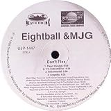 EIGHTBALL & MJG / DON`T FLEX