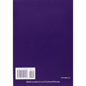 Diagnostic and Statistical Manual of Mental Disorders, 5th Edition: DSM-5