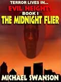  : Evil Heights Book I. The Midnight Flier