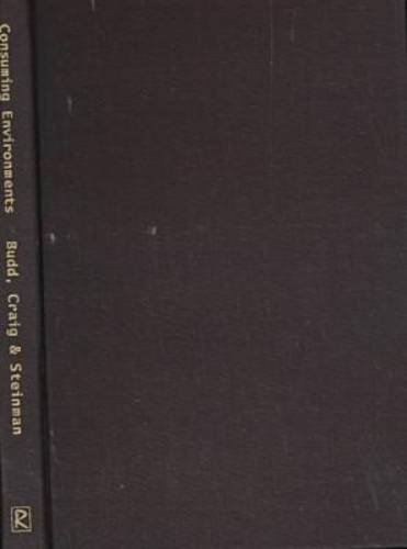 Consuming Environments (Communications, Media, and Culture Series)