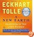 A New Earth: Awakening to Your Life's Purpose (Oprah's Book Club, Selection 61)