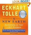 A New Earth: Awakening to Your Life's Purpose (Oprah's Book Club, Selection 61)