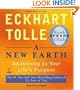 A New Earth: Awakening to Your Life's Purpose (Oprah's Book Club, Selection 61)