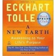 A New Earth: Awakening to Your Life's Purpose (Oprah's Book Club, Selection 61)