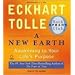 A New Earth: Awakening to Your Life's Purpose (Oprah's Book Club, Selection 61)
