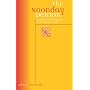 The Noonday Demon: Recognizing and Conquering the Deadly Sin of Sloth