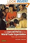 The Law and Policy of the World Trade...