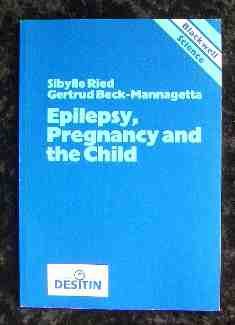 Epilepsy, Pregnancy and the Child