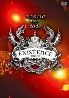 KIRITO TOUR 2006 EXISTENCE PROOF [DVD]