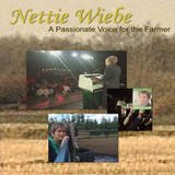 Nettie Wiebe: A Passionate Voice For The Farmer