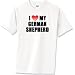 I Love My German Shepherd T-Shirt Standard Cotton