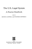 The U.S. legal system : a practice handbook