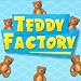 Teddy Factory [Game Download]