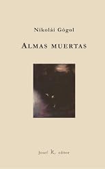 Almas muertas (Spanish Edition)