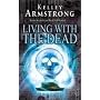 Living with the Dead