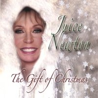 JUICE NEWTON - The Gift Of Christmas - Zortam Music