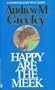 Happy Are the Meek