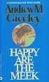 Happy Are the Meek