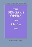 The Beggar's Opera (Regents Restoration Drama)