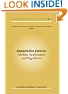 Cooperative Control: Models, Applications and Algorithms (Cooperative Systems)
