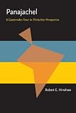 Panajachel: A Guatemalan Town in Thirty-year Perspective (Pitt Latin American Studies)