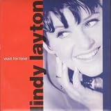 WAIT FOR LOVE 7 INCH (7" VINYL 45) UK ARISTA 1991