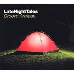 Groove Armada - Late Night Tales