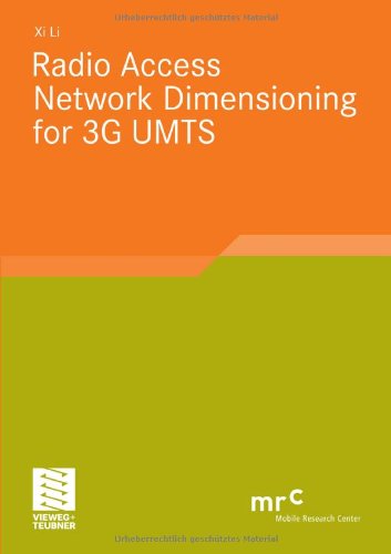 Radio Access Network Dimensioning for 3G UMTS (Advanced Studies Mobile Research Center Bremen)