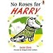 No Roses for Harry (Red Fox picture books)