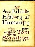 An Edible History of Humanity (Thorndike Nonfiction)