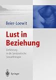 Produkt-Bild: Lust in Beziehung: Einf&uuml;hrung in die Syndyastische Sexualtherapie