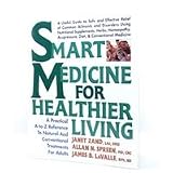 Smart Medicine for Healthier Living by Books